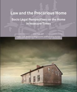 Law and the Precarious Home: Socio Legal Perspectives on the Home in Insecure Times eBook