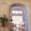 More Straw Bale Building: How to Plan, Design and Build with Straw eBook