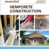 Essential Hempcrete Construction: The Complete Step-by-Step Guide eBook