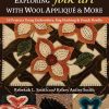 Exploring Folk Art with Wool Appliqué & More: 16 Projects Using Embroidery, Rug Hooking & Punch Needle eBook