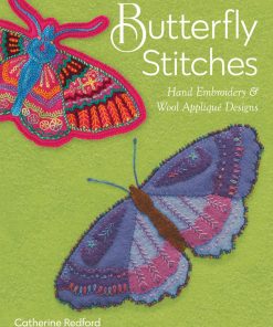 Butterfly Stitches: Hand Embroidery & Wool Appliqué Designs eBook