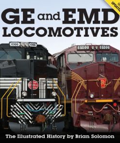 GE and EMD Locomotives: The Illustrated History eBook