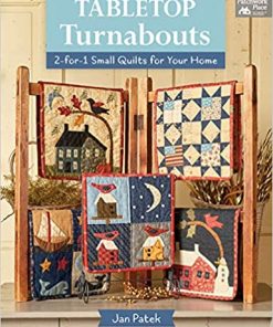Tabletop Turnabouts: 2-for-1 Small Quilts for Your Home eBook
