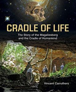 Cradle of Life: The Story of the Magaliesberg and the Cradle of Humankind eBook