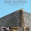 Roof Tiling and Slating: A Practical Guide eBook