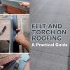 Felt and Torch on Roofing: A Practical Guide eBook
