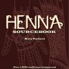 Henna Sourcebook: Over 1,000 traditional designs and modern interpretations for body decorating eBook
