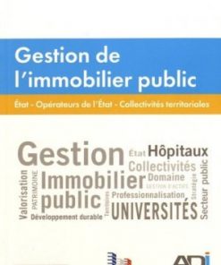 L'immobilier public: Etat opérateurs et collectivités territoriales eBook
