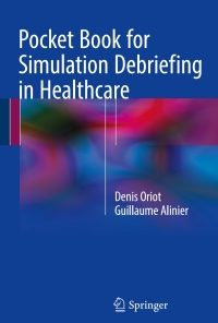 Pocket Book for Simulation Debriefing in Healthcare eBook