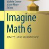 Imagine Math 6: Between Culture and Mathematics eBook