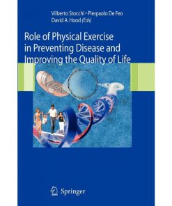 Role of Physical Exercise in Preventing Disease and Improving the Quality of Life eBook