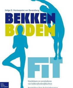 BekkenbodemFit: Voorkómen en verminderen van bekken(bodem)klachten eBook