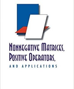 Nonnegative Matrices, Positive Operators, and Applications eBook