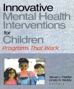 Innovative Mental Health Interventions for Children: Programs That Work eBook