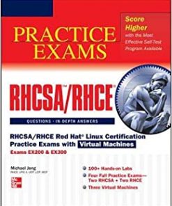 RHCSA/RHCE Red Hat Linux Certification Practice Exams with Virtual Machines (Exams EX200 & EX300) eBook