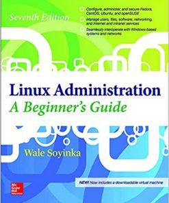 Linux Administration: A Beginner’s Guide, Seventh Edition eBook