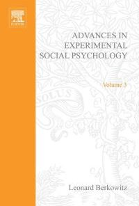 ADV EXPERIMENTAL SOCIAL PSYCHOLOGY,VOL 3 eBook