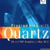 Programming with Quartz: 2D and PDF Graphics in Mac OS X eBook