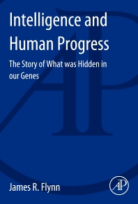 Intelligence and Human Progress: The Story of What was Hidden in our Genes eBook