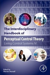 The Interdisciplinary Handbook of Perceptual Control Theory: Living Control Systems IV eBook