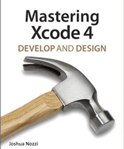 Mastering Xcode 4: Develop and Design eBook