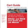 Hands-on Guide to the Red Hat Exams: RHCSA and RHCE Cert Guide and Lab Manual eBook