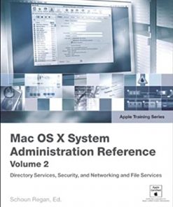 Apple Training Series: Mac OS X 10.4 System Administration Reference, Volume 2 eBook