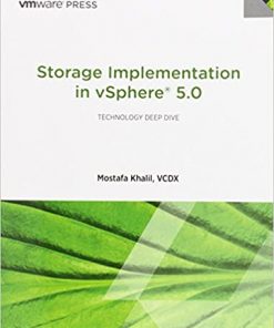 Storage Implementation in vSphere 5.0: Stora Desig Imple vSphe 5.0 eBook