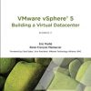 VMware vSphere 5® Building a Virtual Datacenter: VMware vSphere 5 eBook