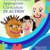 Developmentally Appropriate Curriculum in Action eBook