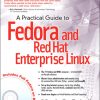 Practical Guide to Fedora and Red Hat Enterprise Linux: A Pract Gui Fed Red Hat E_p7 eBook