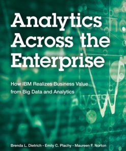 Analytics Across the Enterprise: How IBM Realizes Business Value from Big Data and Analytics eBook