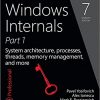 Windows Internals, Part 1: System architecture, processes, threads, memory management, and more eBook