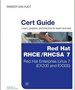 Red Hat RHCSA/RHCE 7 Cert Guide: Red Hat Enterprise Linux 7 (EX200 and EX300) eBook