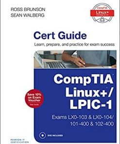 CompTIA Linux / LPIC-1 Cert Guide (Exams LX0-103 & LX0-104/101-400 & 102-400) eBook