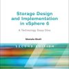 Storage Design and Implementation in vSphere 6: A Technology Deep Dive eBook
