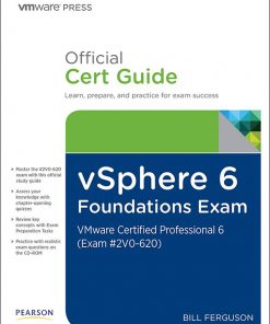 vSphere 6 Foundations Exam Official Cert Guide (Exam #2V0-620): VMware Certified Professional 6 eBook