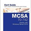 MCSA 70-742 Cert Guide: Identity with Windows Server 2016 eBook