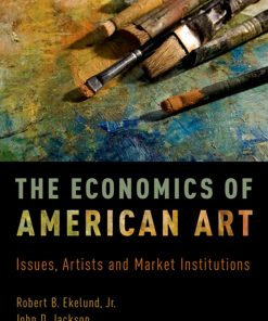 The Economics of American Art: Issues, Artists and Market Institutions eBook