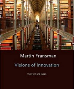 Visions of Innovation: The Firm and Japan eBook