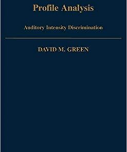 Profile Analysis: Auditory Intensity Discrimination eBook
