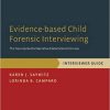 Evidence-based Child Forensic Interviewing: The Developmental Narrative Elaboration Interview eBook