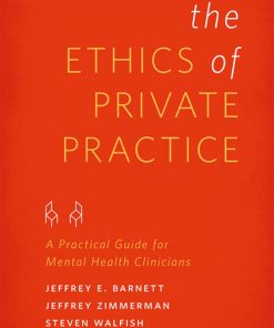 The Ethics of Private Practice: A Practical Guide for Mental Health Clinicians eBook