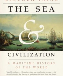 The Sea and Civilization: A Maritime History of the World eBook