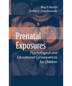 Prenatal Exposures: Psychological and Educational Consequences for Children eBook