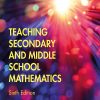 Teaching Secondary and Middle School Mathematics eBook