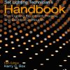 Set Lighting Technician's Handbook: Film Lighting Equipment, Practice, and Electrical Distribution eBook