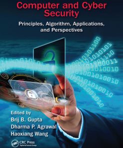 Computer and Cyber Security: Principles, Algorithm, Applications, and Perspectives eBook
