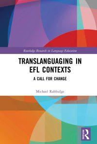 Translanguaging in EFL Contexts: A Call for Change eBook