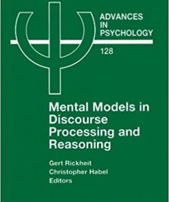 Mental Models in Discourse Processing and Reasoning eBook